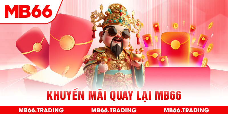 khuyen-mai-quay-lai-mb66